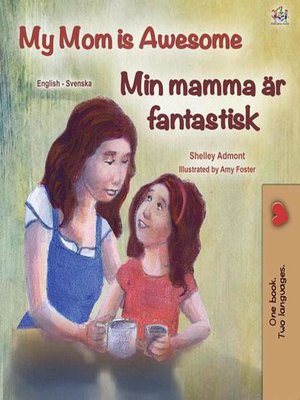cover image of My Mom is Awesome Min mamma är fantastisk